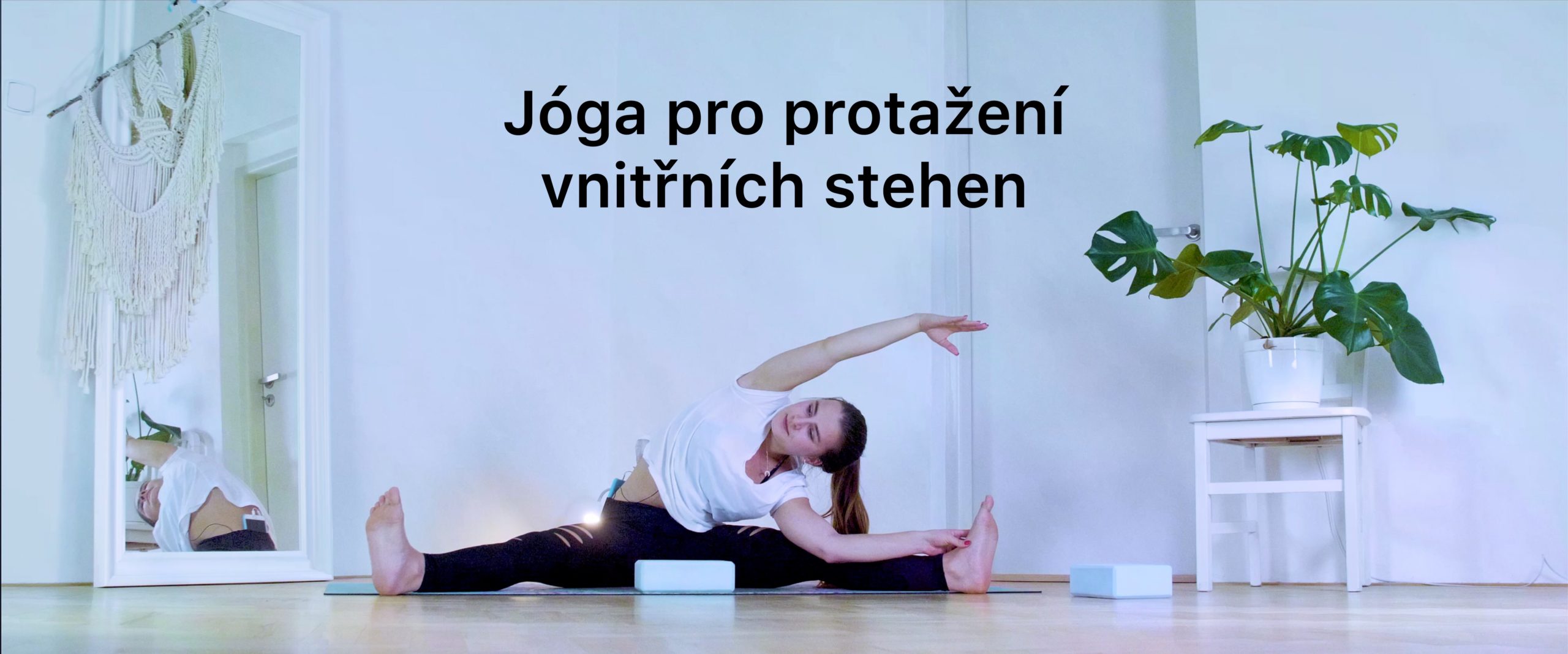 Jóga pro protažení vnitřních stehen